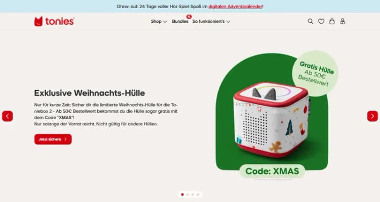 Startseite des deutschen Tonies-Shops mit der Aktion „Exklusive Weihnachts-Hülle“ und dem Code XMAS (Oktober 2026) Startseite des deutschen Tonies-Shops mit der Aktion „Exklusive Weihnachts-Hülle“ und dem Code XMAS (Oktober 2026)